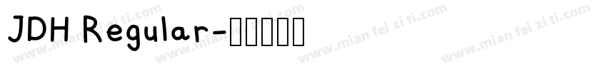 JDH Regular字体转换